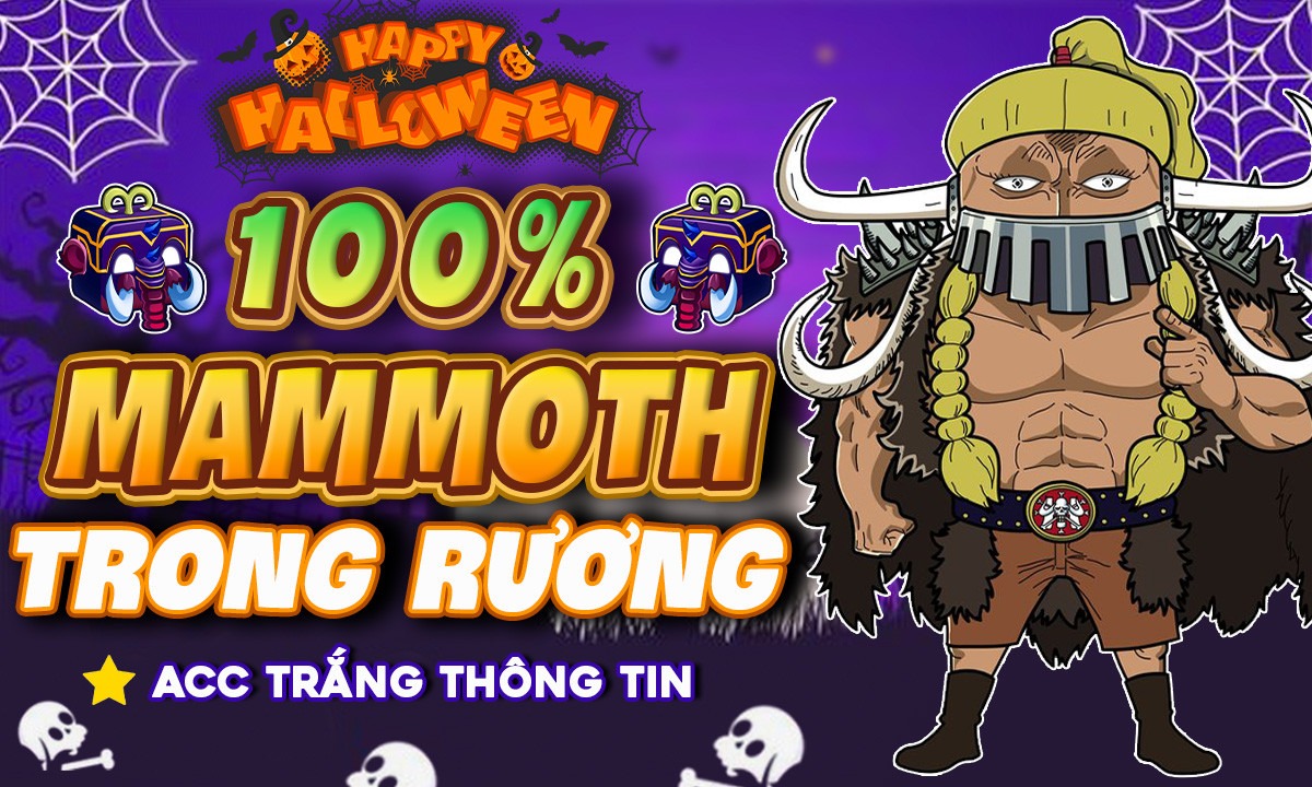 (Cực Sốc) Acc 100% Có Trái Mammoth